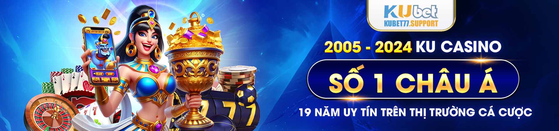 Ku Casino số 1 châu Á 19 năm uy tín