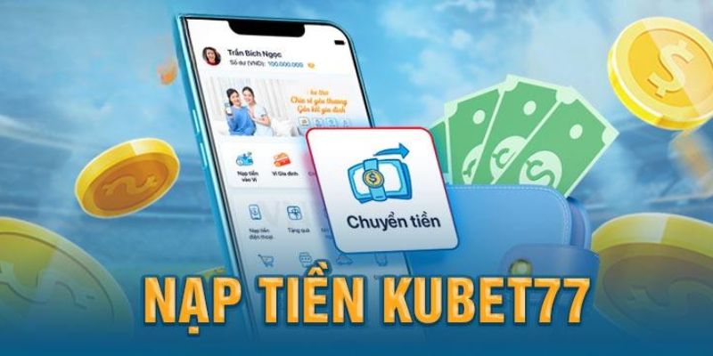 Vấn đề giao dịch trong quá trình tham gia Kubet77