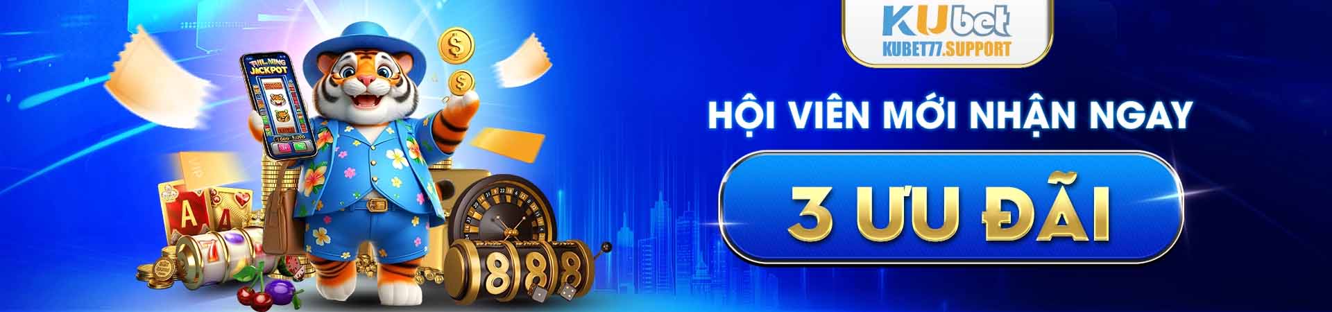 KUBET77 hội viên mới nhận 3 ưu đãi